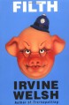 Filth - Irvine Welsh