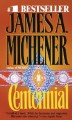 Centennial - James A. Michener