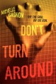 Don't Turn Around - Michelle Gagnon