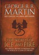 The World of Ice and Fire: The Official History of Westeros and The World of A Game of Thrones - George R.R. Martin, Linda Antonsson, Elio M. Garcia jr.