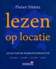 Lezen op locatie: atlas van de wereldliteratuur - Pieter Steinz