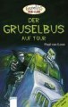 Der Gruselbus auf Tour. ( Ab 10 J.). Doppelband. - Paul van Loon