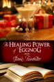 The Healing Power of Eggnog - Jamie Fessenden