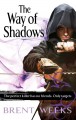 The Way of Shadows - Brent Weeks