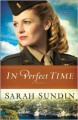 In Perfect Time - Sarah Sundin