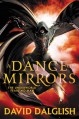 A Dance of Mirrors - David Dalglish