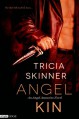 Angel Kin (The Angel Assassins) (Entangled Edge) - Tricia Skinner