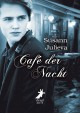 Café der Nacht - Susann Julieva