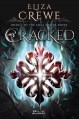 Cracked - Eliza Crewe