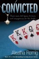 Convicted - Aleatha Romig