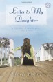 Letter to My Daughter: A Novel - George Bishop