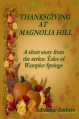 Thanksgiving at Magnolia Hill - Adrianne Ambers