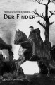 Der Finder: Endzeit Thriller - Michael Schreckenberg