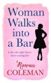 Woman Walks Into a Bar - Rowan Coleman