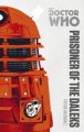 Doctor Who: Prisoner of the Daleks: The Monster Collection Edition - Trevor Baxendale