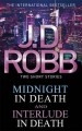 Midnight in Death: Interlude in Death. by J.D. Robb - J.D. Robb