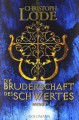 Die Bruderschaft des Schwertes - Christoph Lode