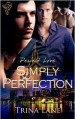 Simply Perfection - Trina Lane