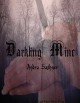 Darkling Mine - Andra Sashner