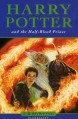 Harry Potter and the Half-Blood Prince - J.K. Rowling