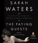 The Paying Guests - Sarah Waters