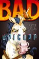 Bad Unicorn - Platte F. Clark