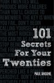 101 Secrets for Your Twenties - Paul Angone