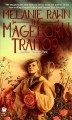 The Mageborn Traitor - Melanie Rawn