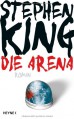 Die Arena - Stephen King