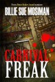 Carnival Freak - Billie Sue Mosiman