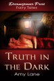 Truth in the Dark - Amy Lane