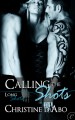 Calling The Shots - Christine d'Abo