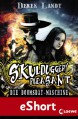 Skulduggery Pleasant: Die Doomsday-Maschine: eShort zur Reihe "Skulduggery Pleasant" - Derek Landy