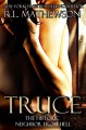 Truce (Neighbor from Hell #4) - R.L. Mathewson