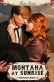 Montana At Sunrise (The Montana Brides, #1) - Blaire Brand