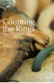 Counting the Rings: Stories, Testimonials and Photographs of Multnomah Education Service District Outdoor School - Karen E. Nichols, Lafcadio Adams