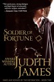 Soldier of Fortune: The King's Courtesan (Rakes and Rogues of the Restoration Book 2) - Judith James