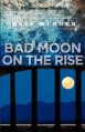 Bad Moon on the Rise - Katy Munger