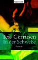 In der Schwebe. (Taschenbuch) - Tess Gerritsen