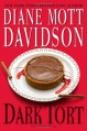 Dark Tort: A Novel of Suspense (Goldy Culinary Mysteries) - Diane Mott Davidson