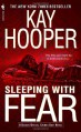 Sleeping with Fear - Kay Hooper