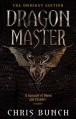 Dragonmaster: The Omnibus Edition - Chris Bunch