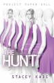 The Hunt - Stacey Kade