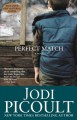 Perfect Match - Jodi Picoult
