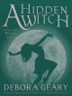 A Hidden Witch (A Modern Witch, #2) - Debora Geary