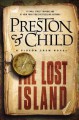 The Lost Island: A Gideon Crew Novel - Douglas Preston, Lincoln Child