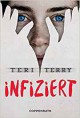 Infiziert (Bd.1) - Teri Terry, Petra Knese