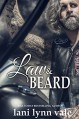 Law & Beard (The Dixie Warden Rejects MC Book 8) Kindle Edition by Lani Lynn Vale - Lani Lynn Vale