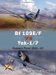 Bf 109 vs Yak-1/7: Eastern Front (Duel) - Dmitriy khazanov, Aleksande Medved, Aleksande Medved