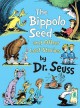 The Bippolo Seed and Other Lost Stories - Dr. Seuss, Charles D. Cohen